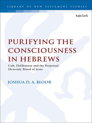 cover image of Purifying the Consciousness in Hebrews